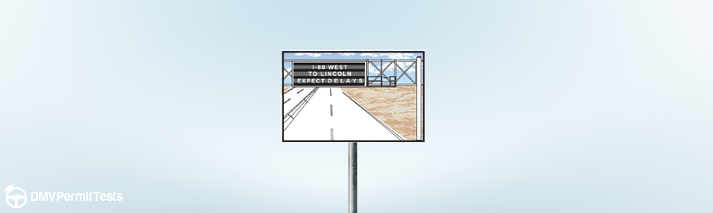Traffic Signs - What is the primary function of Dynamic Message Signs (DMS) on roadways?